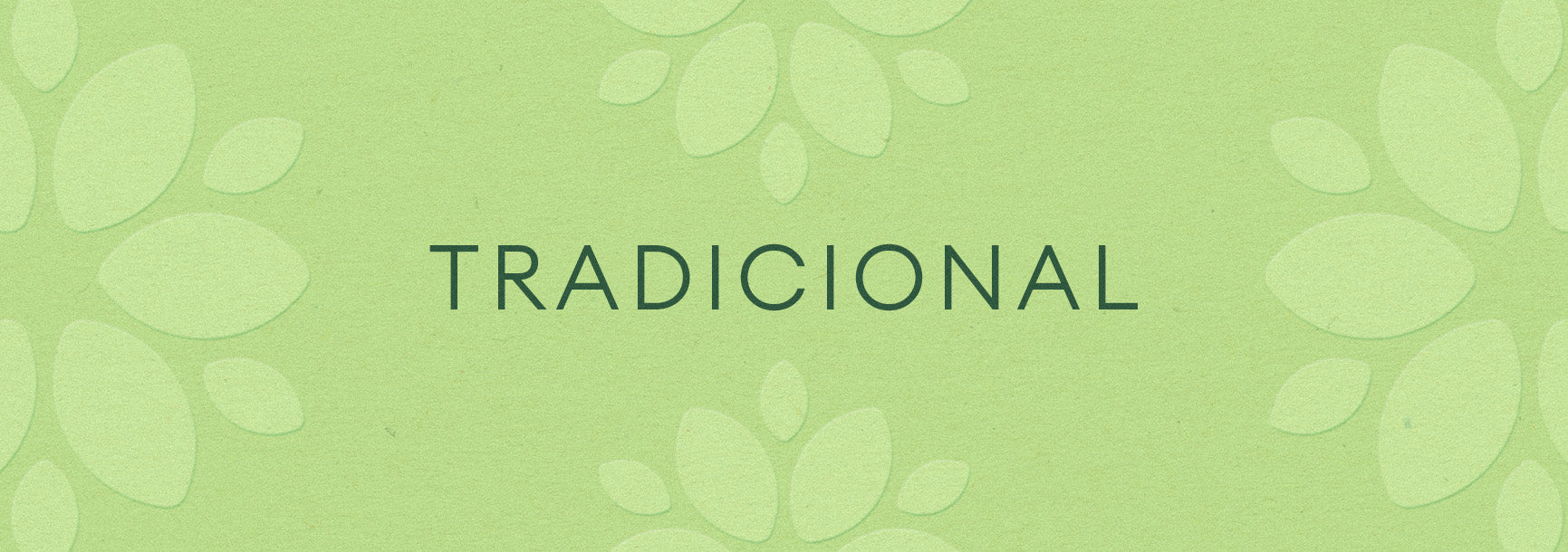 Linha Tradicional